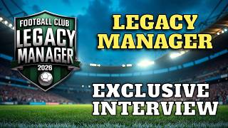 Legacy Manager - Exclusive Interview (All Details Revealed)