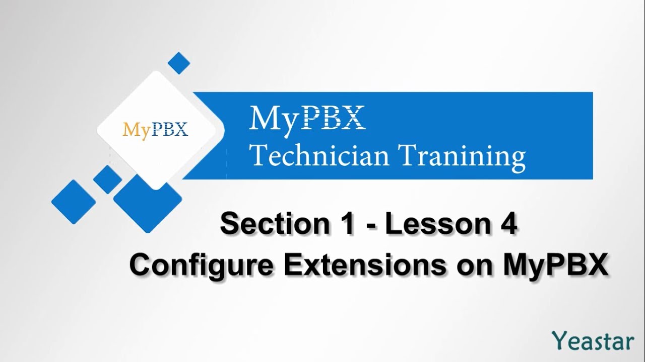 MyPBX Technician Training Section 1 Lesson 4