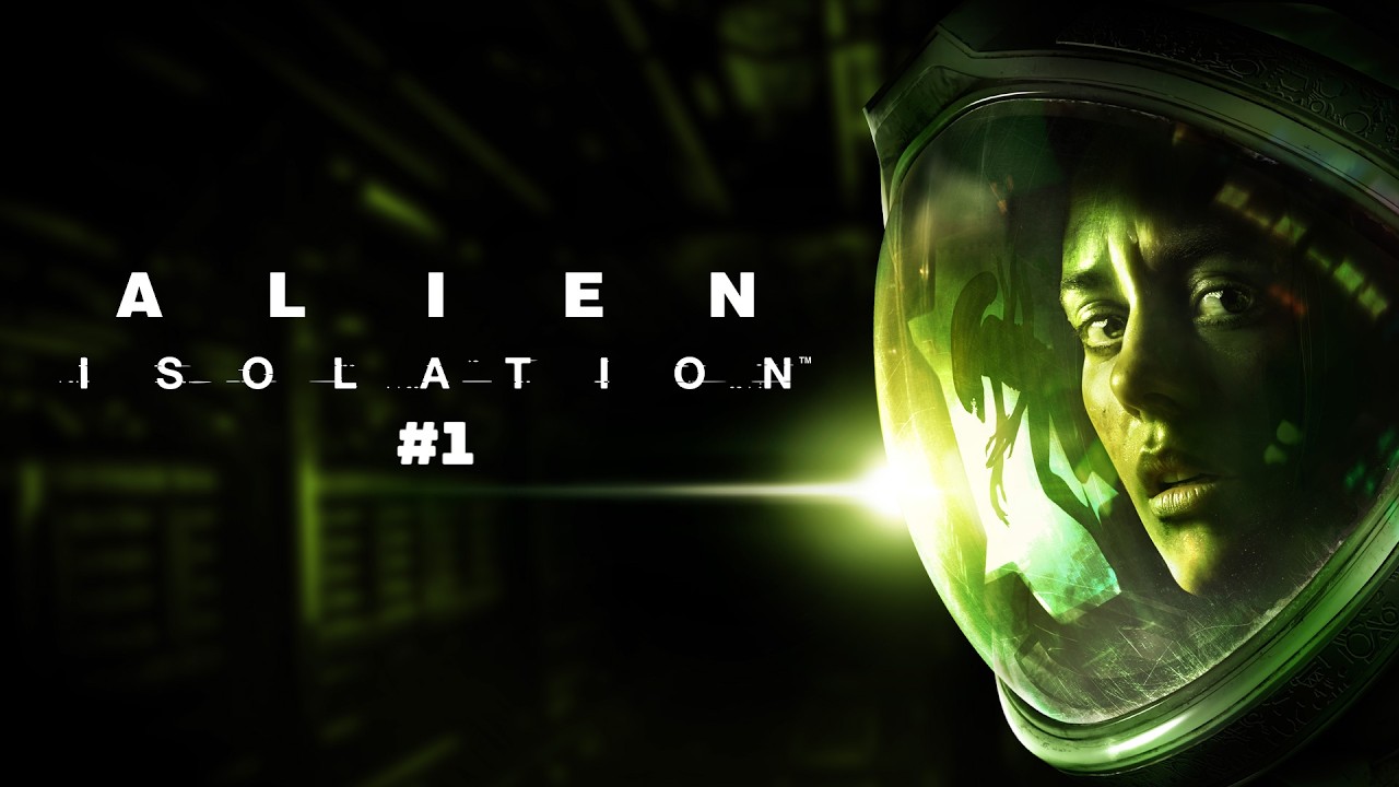 Прохождение Alien: Isolation #1