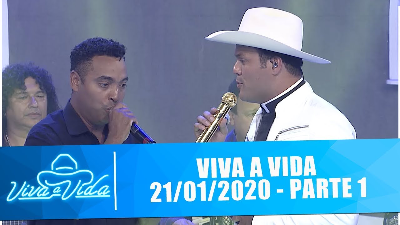 Viva a Vida - 21/01/20 - Parte 1
