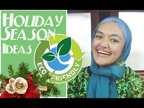 10 Wonderful Eco Friendly Holiday Season Ideas | (Hacks)