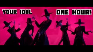 Your Idol 1 HOUR