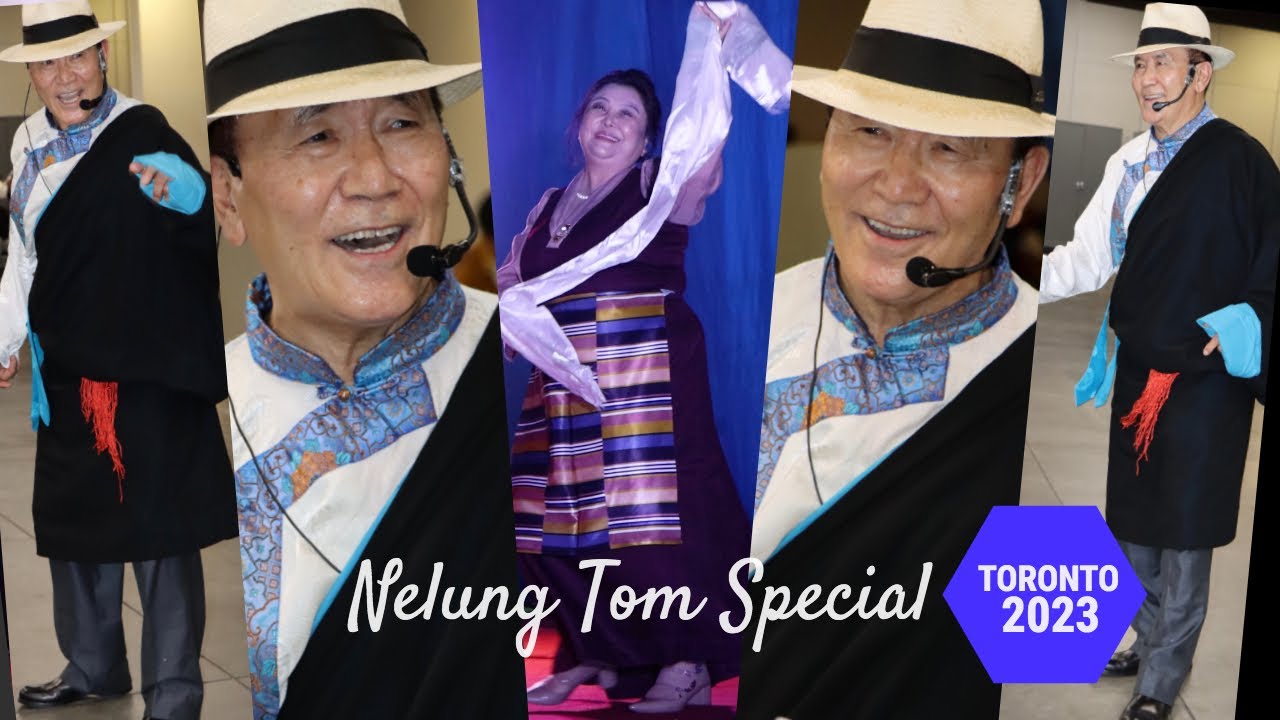 Nelung Tom Special On Sep.9, 2023 in Toronto, Canada, Tibetan Songs, Circle Dance, Gorshey