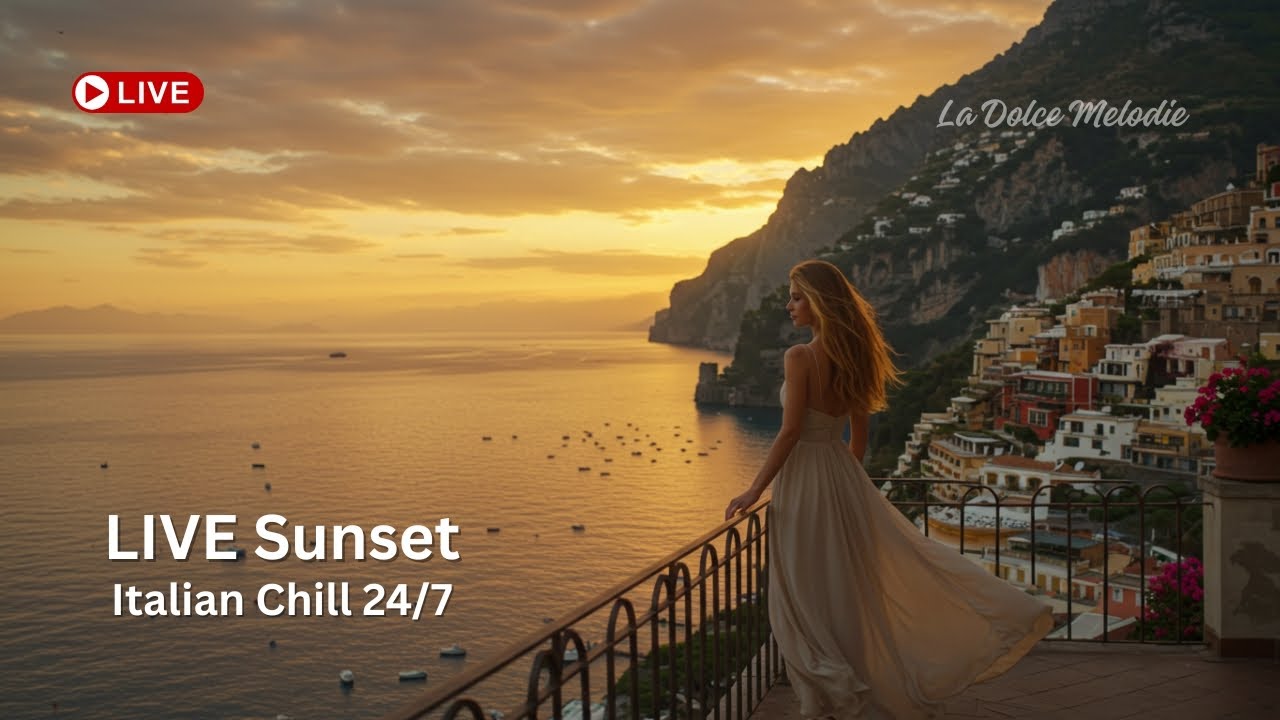 Live Italian Italian Music Live | Mediterranean Sunset & Coastal Chill 24/7 Relaxing ...