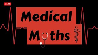 The Best of Medical Myths Part 2