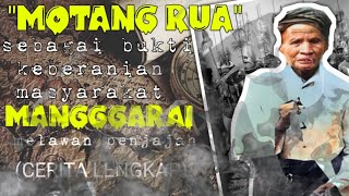 Motang Rua Sebagai Bukti Keberanian Orang Manggaraimeretas Jalan Hidup Sang Legend motang Rua