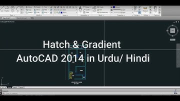 Hatch & Gradient Commant in AutoCAD 2014 in Urdu/ Hindi