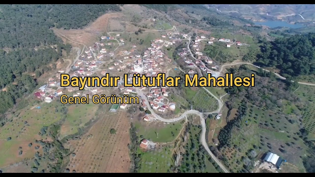 BAYINDIR LÜTUFLAR GENEL GÖRÜNÜM