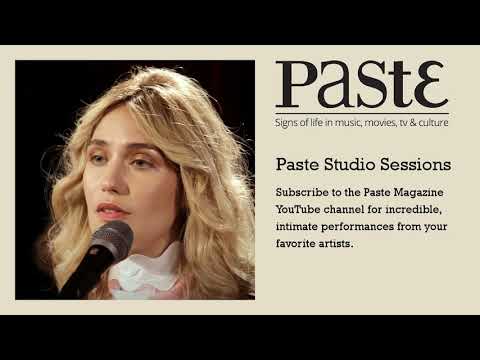 Lola Kirke - Out Yonder - Paste Studio Session