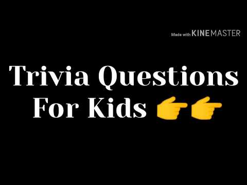 trivia-questions-for-kids-|-easy-trivia-quiz-for-kids,-teens-|-simple-trivia-quizzes