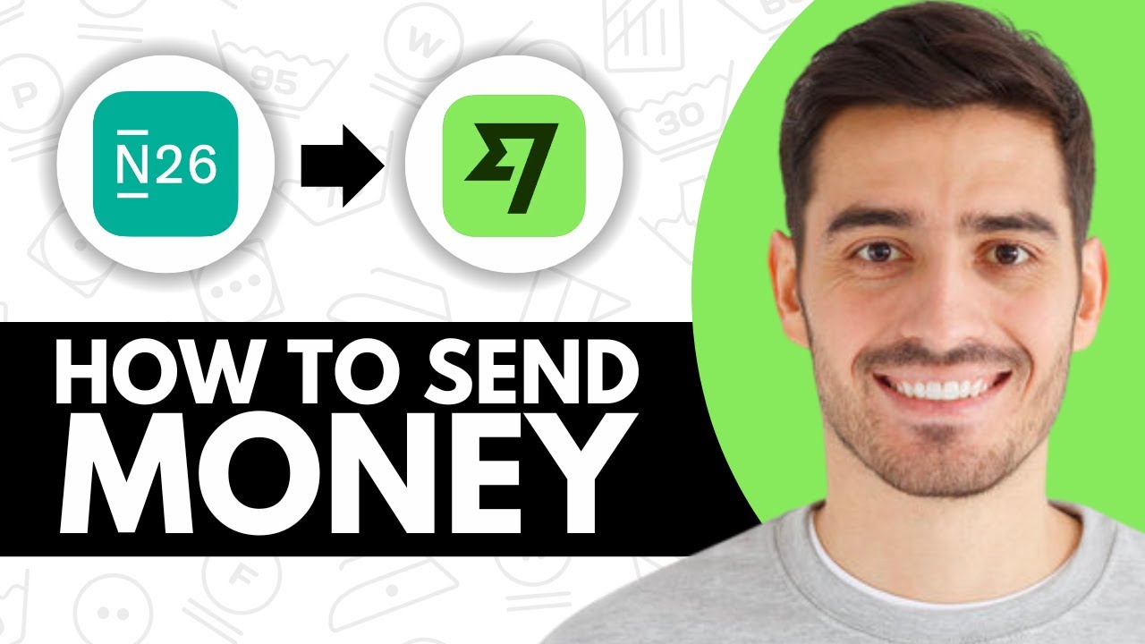 How To Send Money From N26 To Wise - Step by Step