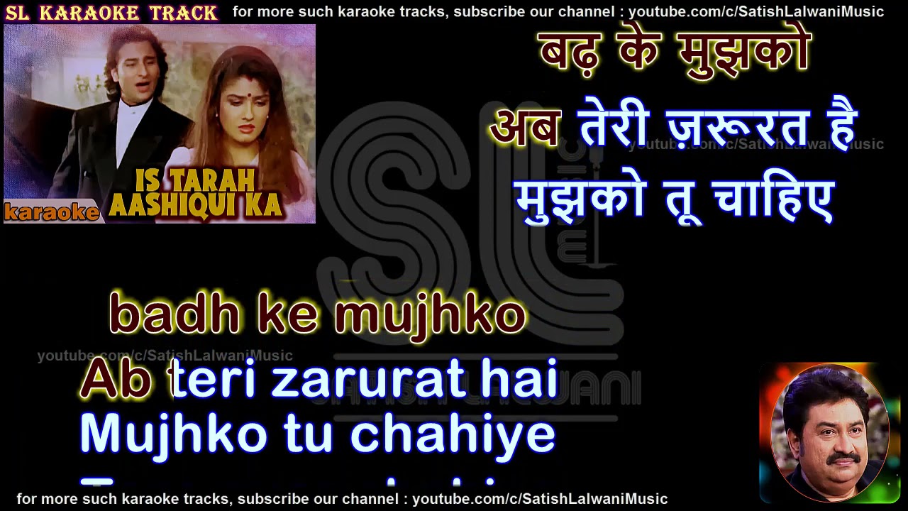 Is tarha aashiqui ka asar chhod jaunga  clean karaoke with scrolling lyrics