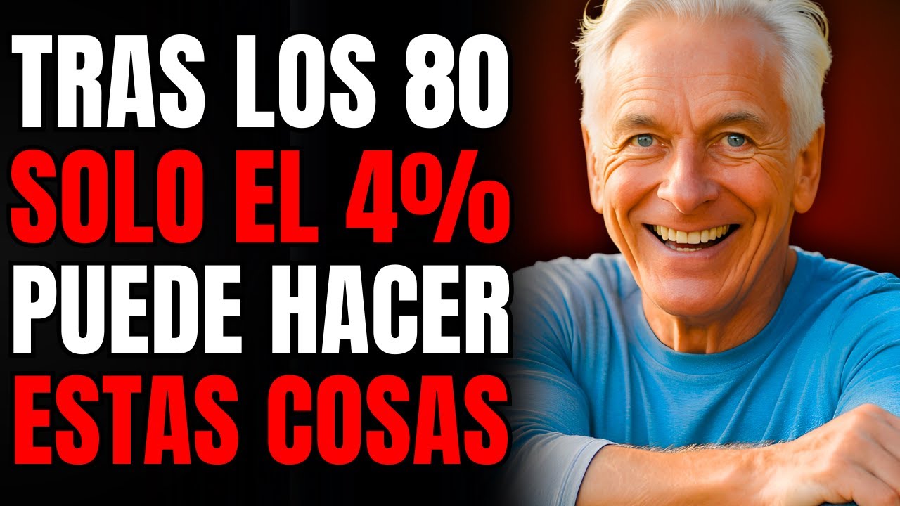 Solo el 4% Puede Hacer Estas 5 Cosas Después de los 80 años