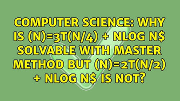 Why is $T(n)=3T(n/4) + nlog n$ solvable with Master Method but $T(n)=2T(n/2) + nlog n$ is not?