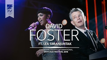 David Foster ft. Lea Simanjuntak "I Have Nothing, I Will Always Love You” Java Jazz Festival 2016