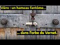 Hameau fantomatique de vire  moins de deux heures de marche du vernet