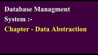 Data Abstraction in DBMS by Partnar4Life