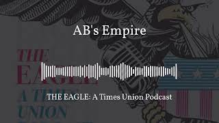 The Eagle: AB's Empire