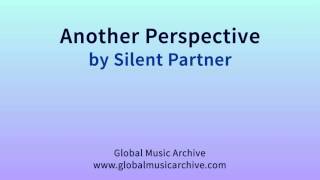 Another perspective by Silent Partner 1 HOUR
