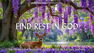 Find Rest in God : Soft Worship Piano Instrumental With Flowers and Scriptures for Peaceful Prayer screenshot 4