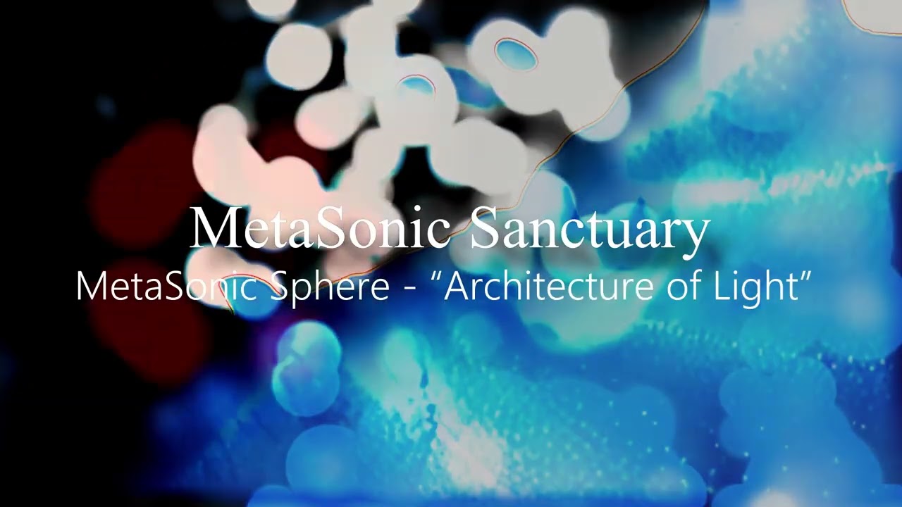528hz] MetaSonic Sphere “Architecture of Light” - YouTube