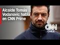 Tomás Vodanovic, alcalde de Maipú, habla en CNN Prime