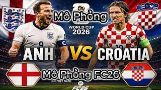Anh vs Croatia – Đại Chiến Bảng L World Cup 2026, Cuộc Ch...