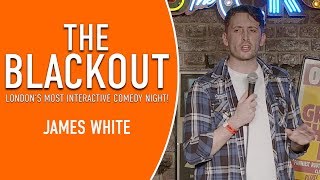 The Blackout -  James White - Stand Up Comedy - Funny Information