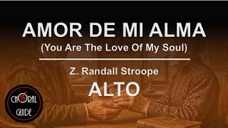 Amor De Mi Alma - ALTO | Z. Randall Stroope