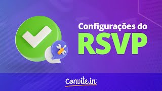 Details Configurações do RSVP (Confirmações de Presença) da Convite.in News