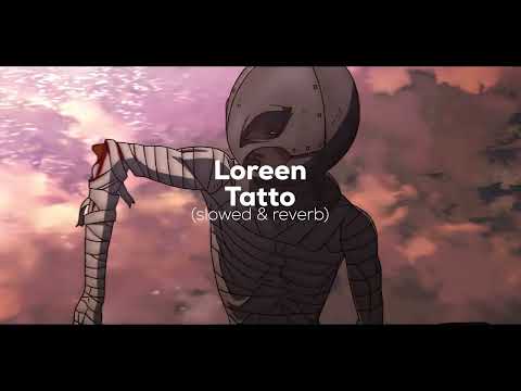 Loreen Tattoo Slowed Reverb 4K 60FPS