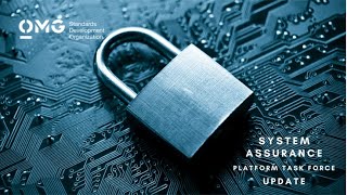 System Assurance Platform Task Force (SysA PTF) Update