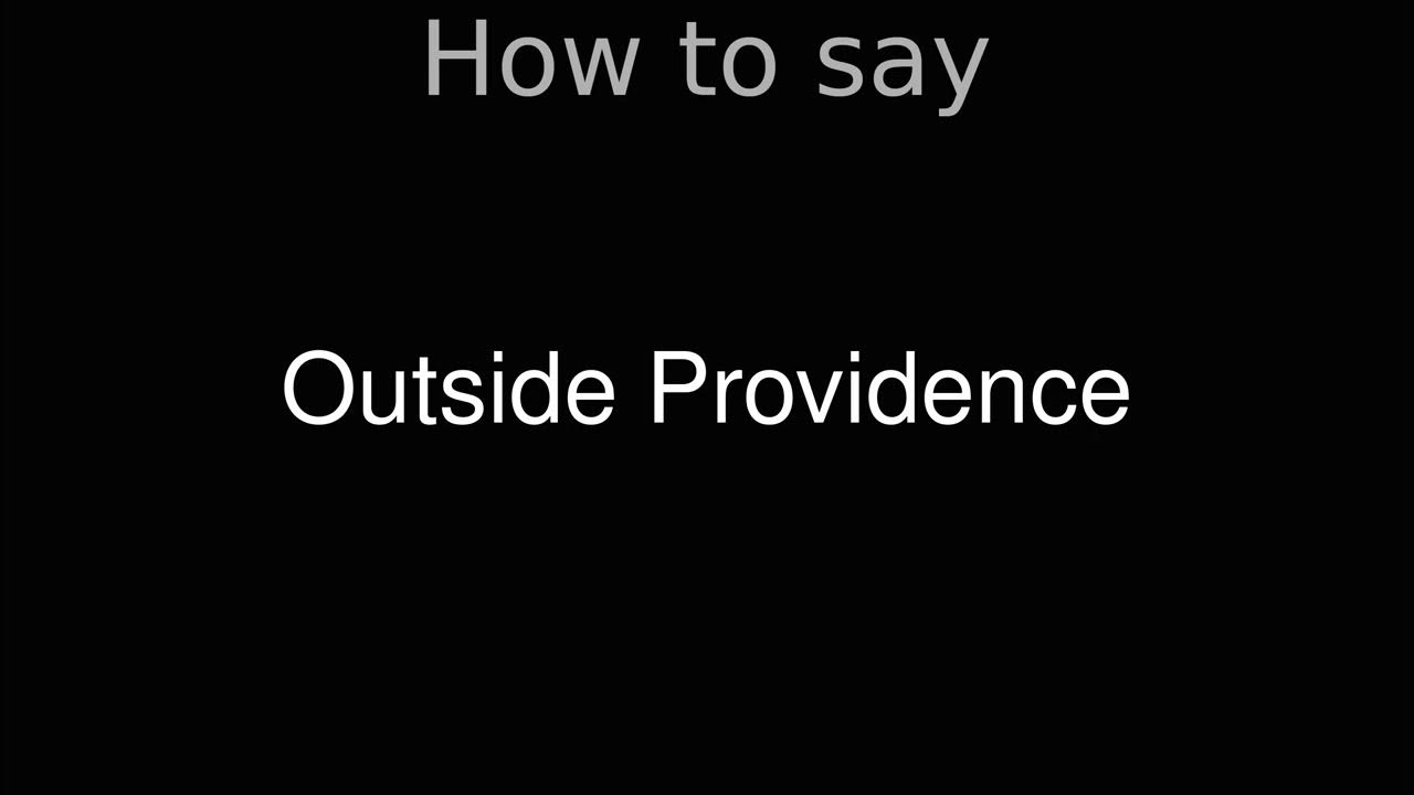 How to Pronounce correctly Outside Providence (Movie) YouTube