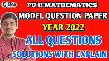 Mathematics Model Question Paper 2022 complete Key Answer | 2nd PU Maths  MQP Complete Solution