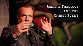 Radical Theology and the Christ Event