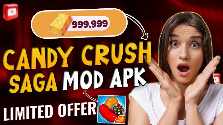 Hướng dẫn hack vàng game candy crush saga năm 2024