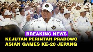 🔴 LIVE - Kejutan Perintah Presiden Prabowo Saat Lepas Kontingen Indonesia Menuju Asian Games Ke-20