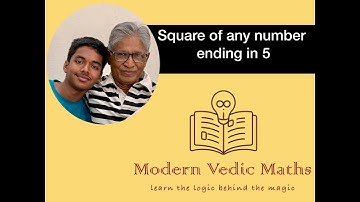 Square of any number ending in 5 - Modern Vedic Maths