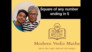 Square of any number ending in 5 - Modern Vedic Maths
