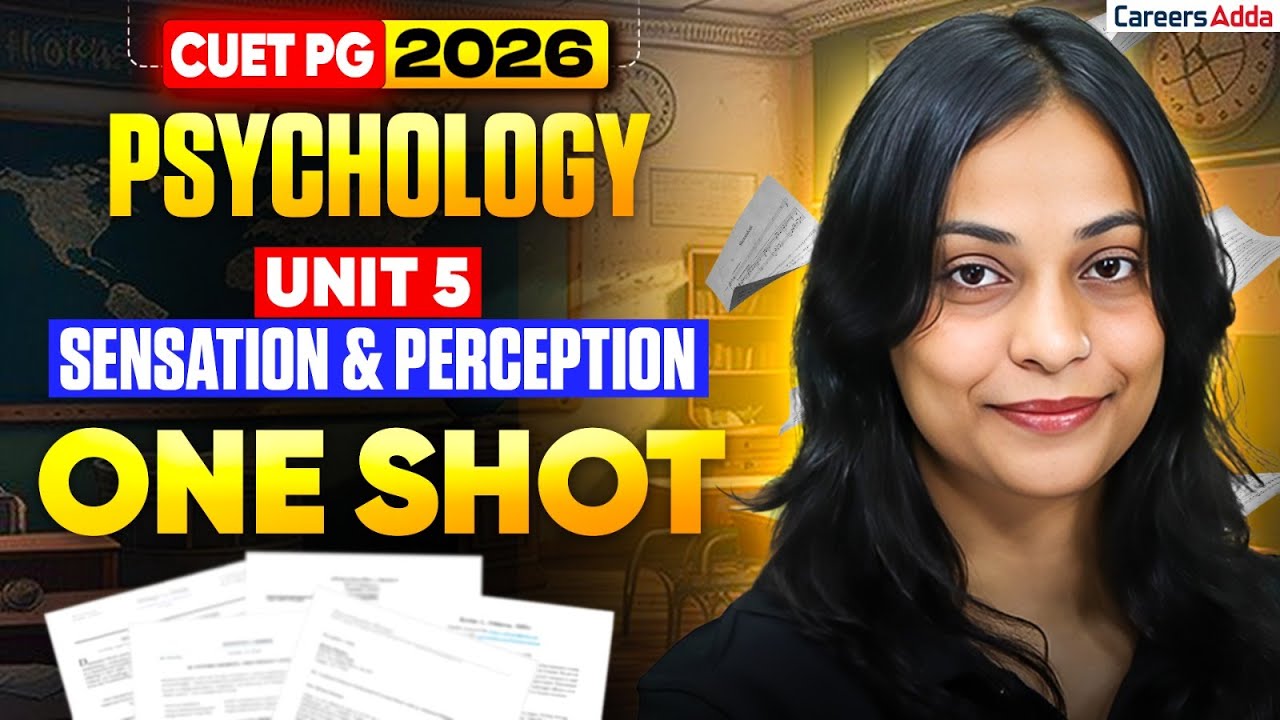 CUET PG Psychology 2026 🔥 | Unit 5: Sensation & Perception One Shot