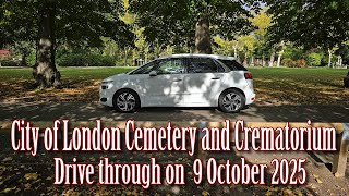 City of London Cemetery and Crematorium drive through on 9th October 2025