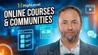 Online Courses & Communities on HighLevel | Complete Setup