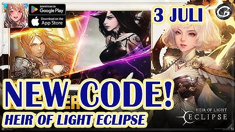 NEW CODES HEIR OF LIGHT Eclipse 4 Giftcode & How to Redeem 3 Juli 2024 - Mobile Game (ANDROID/IOS)