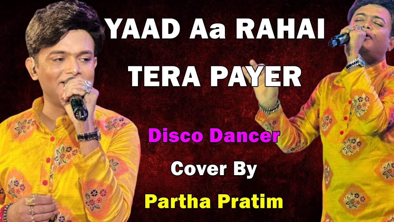 Yaad Aa Raha Hai Tera Pyar | Partha Pratim Cover | Kishore Kumar ...