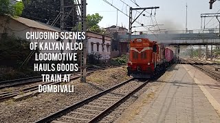 Chugging Scenes of Kalyan Alco Locomotive Hauls Goods Train at Dombivali