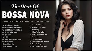 Best 20 Most Popular Jazz Bossa Nova Songs 📣 Unforgettable Jazz Bossa Nova - Bossa Nova Covers 2024