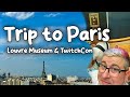 I saw the mona lisa  twitchcon paris  paris france  kawaiiguy travel vlog