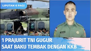 Satu Prajurit TNI Gugur dalam Baku Tembak dengan KKB Pimpinan Lamek Taplo di Kiwirok | Liputan 6
