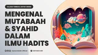 [LIVE] KITAB SHAHIH BUKHARI | MENGENAL MUTABAAH & SYAHID DALAM ILMU HADITS