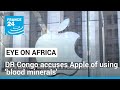 DR Congo accuses Apple of using 